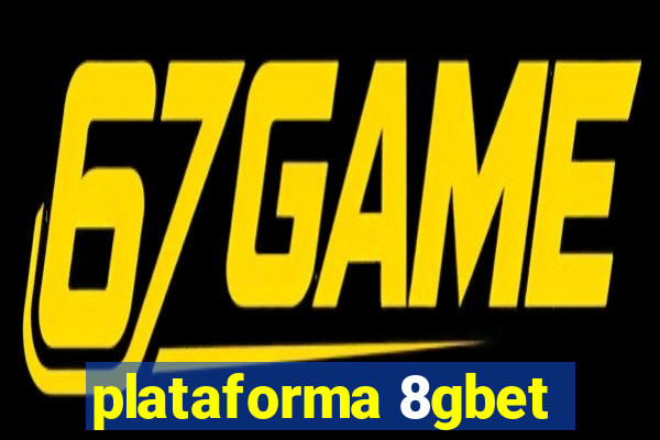 plataforma 8gbet